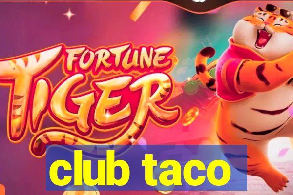 club taco